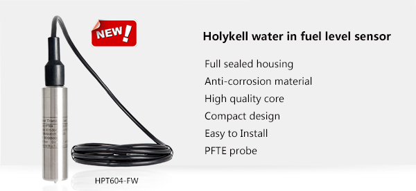 The launch of water in fuel level sensor in HOLYKELL®