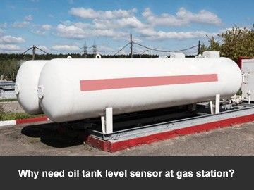 Why need oil tank level sensor at gas station?