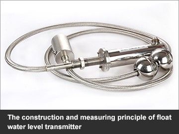 The construction and measuring principle of float water level transmitter