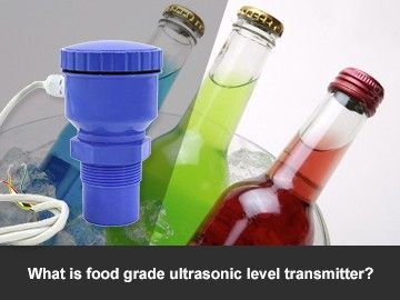 What is food-grade ultrasonic level transmitter?
