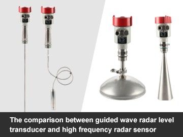 The difference between guided wave radar level transducer and high frequency radar level sensor
