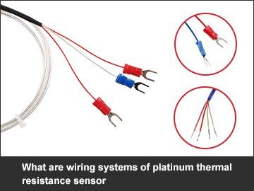 What are wiring systems of platinum thermal resistance sensor