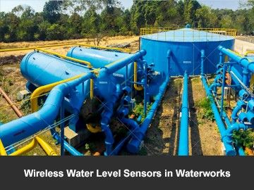 Wireless Water Level Sensors in Waterworks