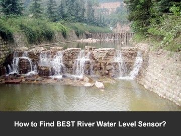How to Find BEST River Water Level Sensor?