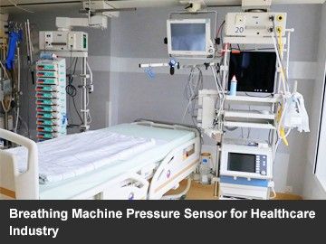 Breathing Machine Pressure Sensor for Healthcare Industry