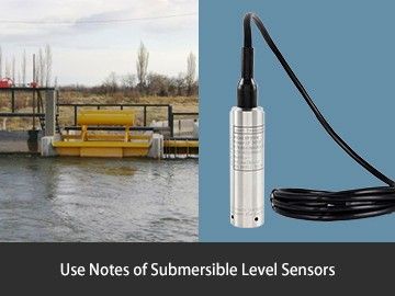 Use Notes of Submersible Level Sensors