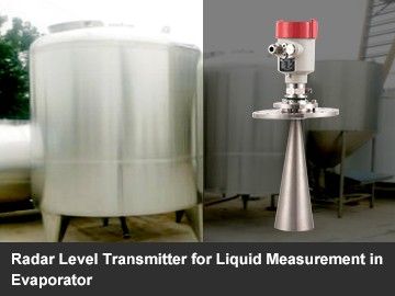 Radar Level Transmitter for Liquid Measurement in Evaporator