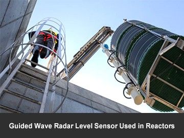 Guided Wave Radar Level Sensor Used in Reactors