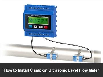 How to Install Clamp-on Ultrasonic Level Flow Meter