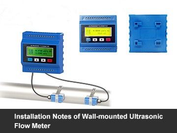 Installation Notes of Wall-mounted Ultrasonic Flow Meter