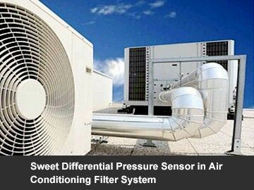 Sweet Differential Pressure Sensor in Air Conditioning Filter System