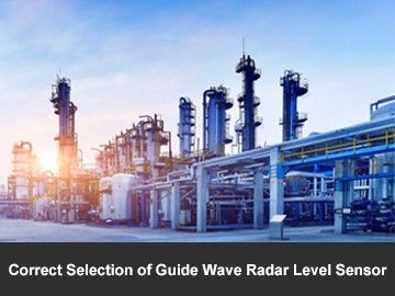 How to Correctly Choose Guide Wave Radar