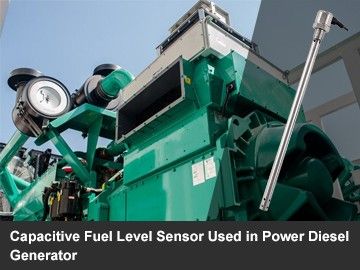 Capacitive Fuel Level Sensor for Power Diesel Generators