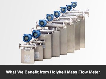 What We Benefit from Holykell Mass Flow Meter